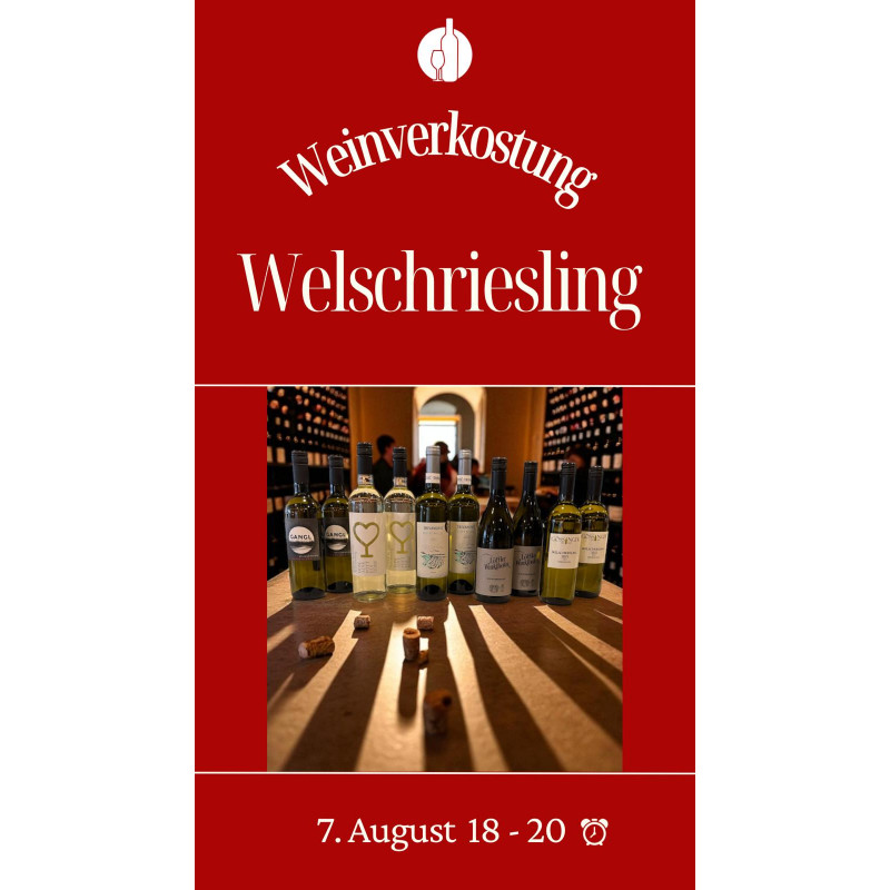 Welschriesling-Verkostung Welschriesling-Verkostung