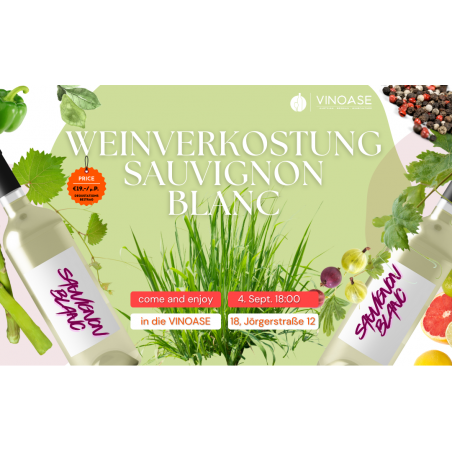Sauvignon Blanc - Verkostung in der VINOASE