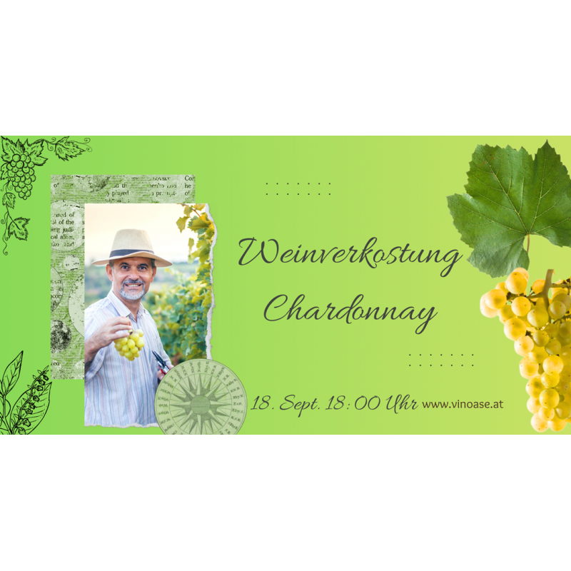 Chardonnay - Verkostung Chardonnay - Verkostung