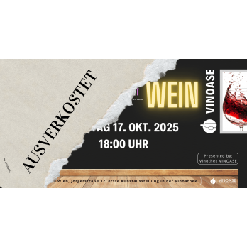 Kunst trifft Wein - Verkostung mit Bildausstellung