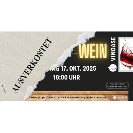 Kunst trifft Wein - Verkostung mit Bildausstellung
