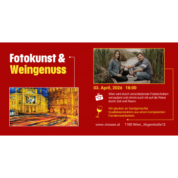 Fotokunst und Weingenuss am  03.04.26