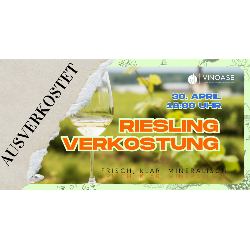 Riesling Verkostung am 30.04.26 Riesling Verkostung am 30.04.26