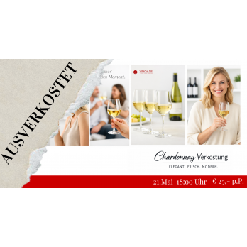 Chardonnay Verkostung am 21.05.26